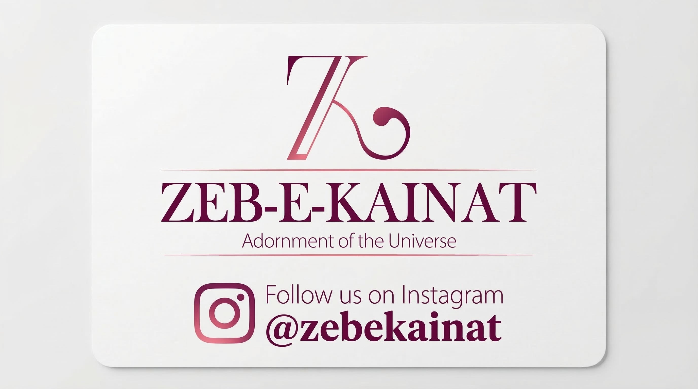 Card with 'ZEB-E-KAINAT' branding and Instagram handle on a white background